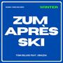 Zum Aprés Ski (feat. Obazda) [Radio Edit]