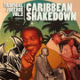 Tropical Jukebox, Vol. 2: Caribbean Shakedown