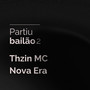 Partiu Bailão 2 (Explicit)