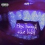 Flex Through the Void (Explicit)