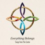 Everything Belongs: Songs from the Center