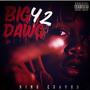 BIG DAWG 42 (Explicit)