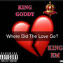 Where Did the Love Go (Explicit)