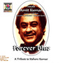 Forever Blue - A Tribute To Kishore Kumar