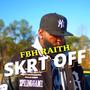 Skrt Off (Explicit)