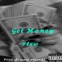 Get Money (feat. Flxw) [Explicit]