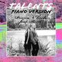 Talents (Piano Version)