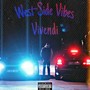 West Side Vibe (Explicit)