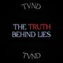 The Truth Behind Lies (Explicit)