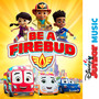 Be A Firebud (From 