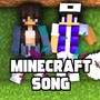 Minecraft Song