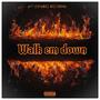 WALK DOWN (Explicit)