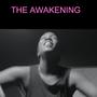 The Awakening