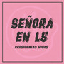 Señora en L5 (Explicit)