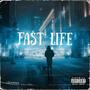 Fast Life (Explicit)