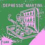 Depresso Martini (Explicit)