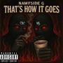 That's How It Goes (Explicit)