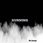 Running (Explicit)