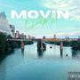 Movin (Explicit)