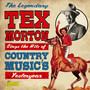 The Legendary Tex Morton Sings the Hits of Country Music's Yesteryear