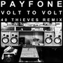 Volt to Volt (40 Thieves Remix) [Explicit]