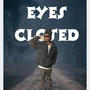 Eyes Closed (Explicit)