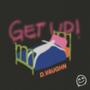 Get Up! (Explicit)