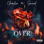 OVER (feat. Sneed) [Explicit]