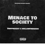 Menace To Society (Explicit)