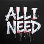 All I Need (feat. Sk Tha Hitmaker) [Explicit]