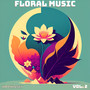 Floral Music, Vol. 2