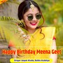 Happy Birthday Meena Geet