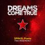 Dreams Come True (feat. Shesssi Sandu)