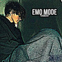 Emo Mode (Explicit)