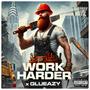 WORK HARDER (feat. Ricky Ruckus) [Explicit]