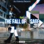 The Fall Of A Sage (Explicit)