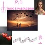 TUDO É PASSAGEIRO (Acoustic)