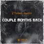 Couple Months Back (Remix) [Explicit]