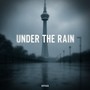 Under the Rain