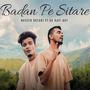 Badan Pe Sitare Refixed (feat. Naveen Dhyani & Uk Rapi Boy)