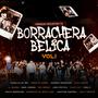 Borrachera belica vol 1 (Explicit)