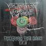 Through The Rain (feat. Brokeboyfeint) [Explicit]