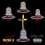 RUSH 3 (Explicit)