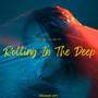 Rolling In The Deep