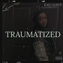 Traumatized (Explicit)