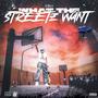 What The Streetz Want (Explicit)