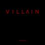 VILLAIN (Explicit)