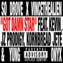 Got Damn Star (feat. Kevin Jz Prodigy, Kornbread Jeté & Yung Onyx) [Explicit]