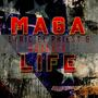 Maga Life (feat. Lyric'El Priest)