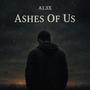 Ashes Of Us